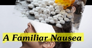 A Familiar nausea