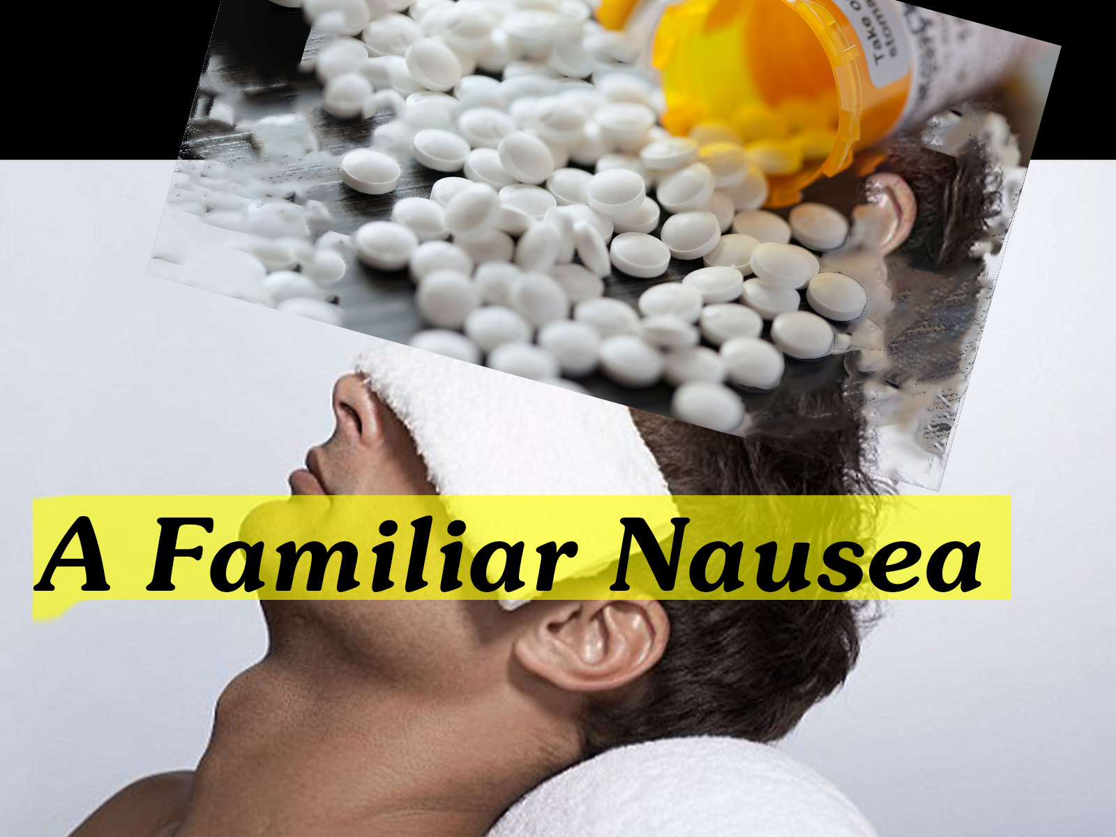 A Familiar Nausea