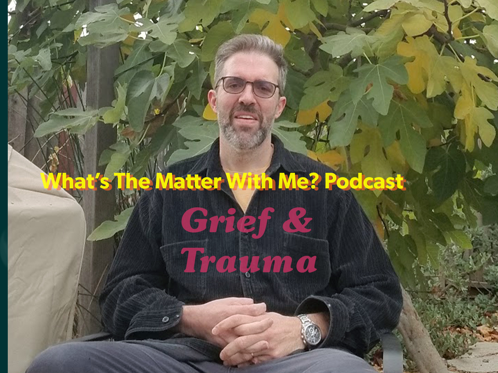 Grief and Trauma