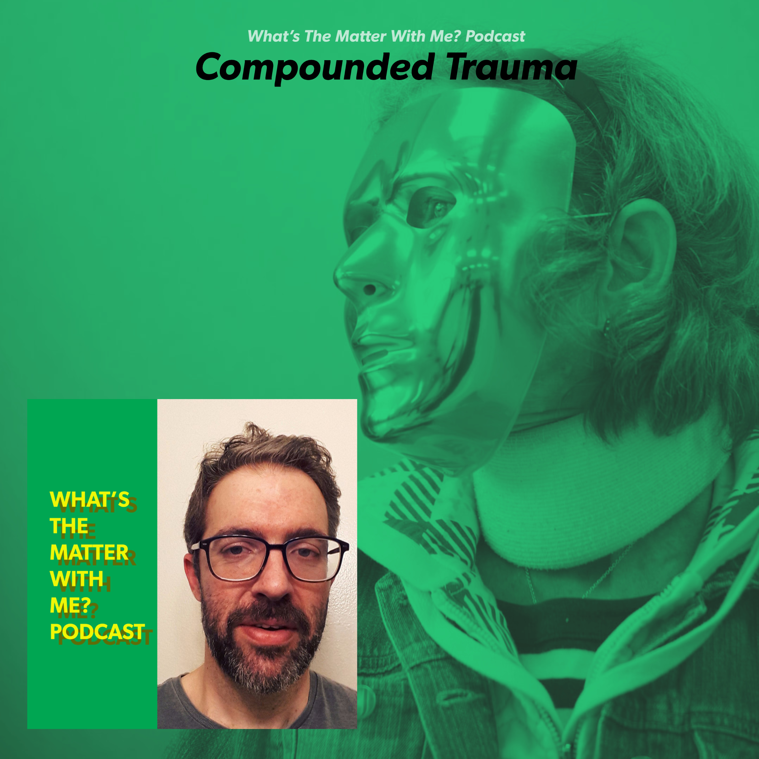 Compounded Trauma