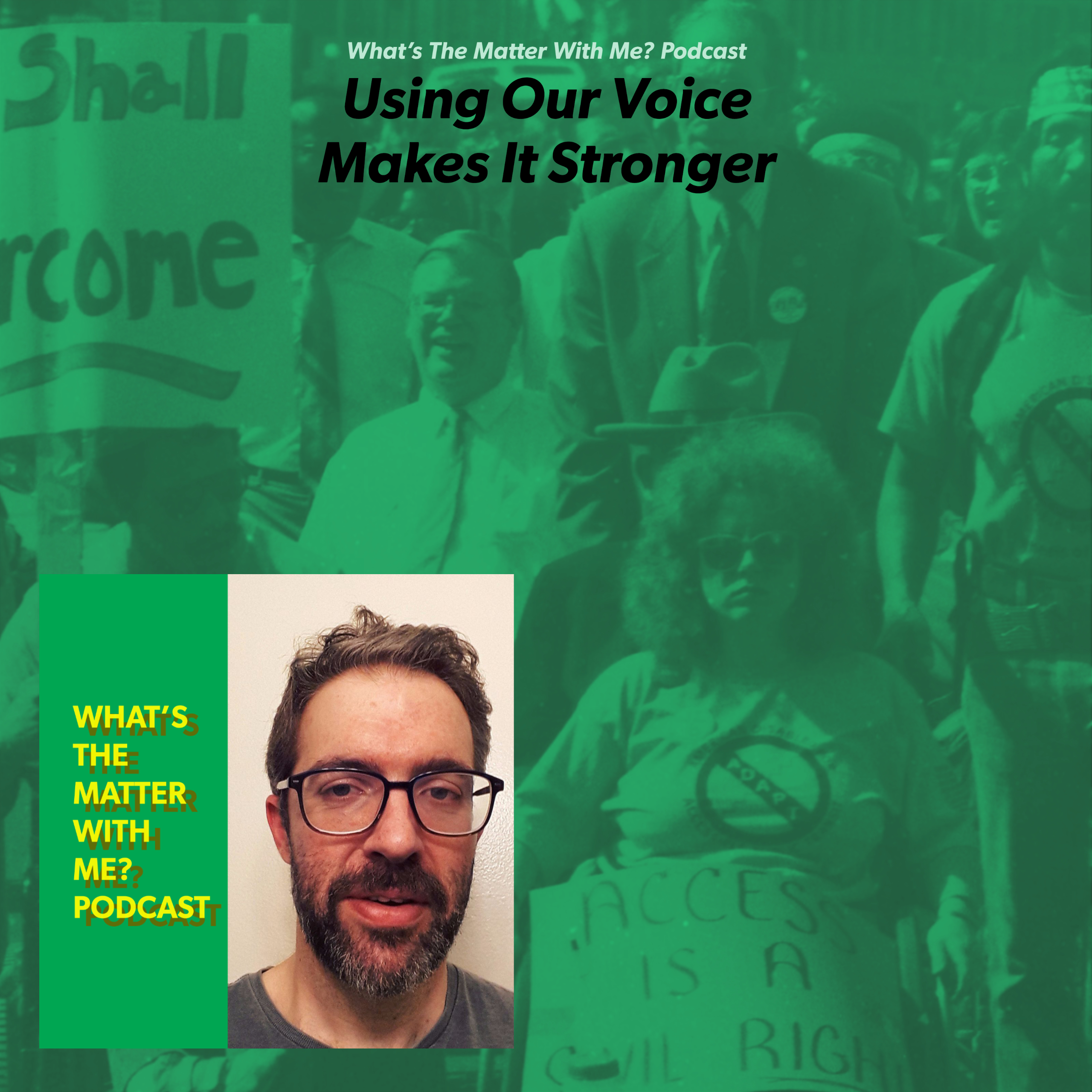 Using Our Voice Makes It Stronger