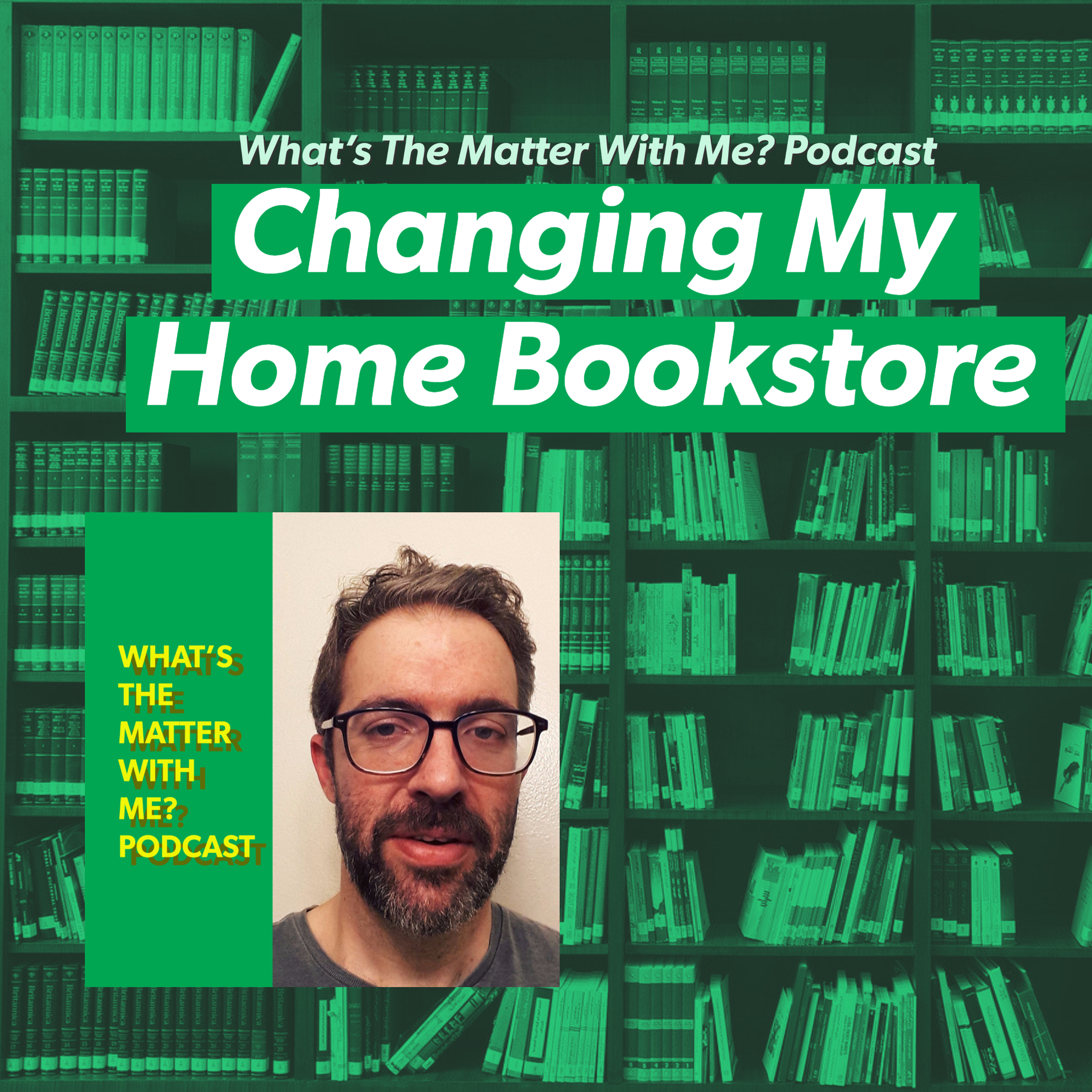 Changing My Home Bookstore