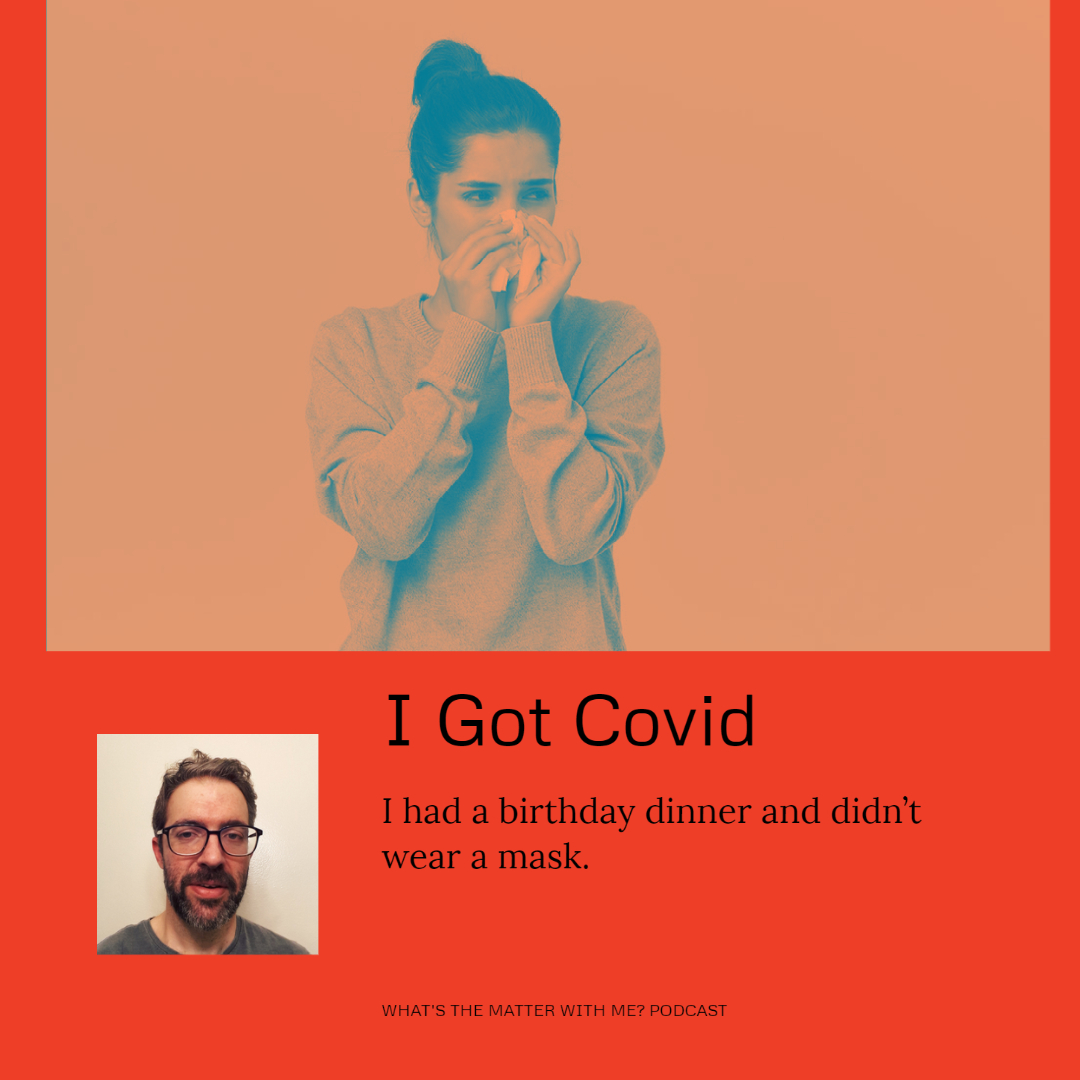 I Got Covid
