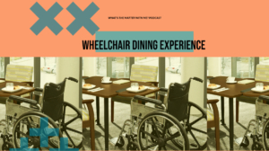 wheelchair dining experience cover