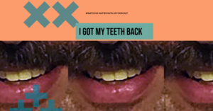 I Got My Teeth Back cover