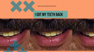 I Got My Teeth Back cover
